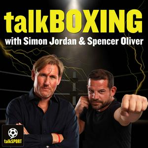 Listen to talkBOXING with Simon Jordan & Spencer Oliver in the App