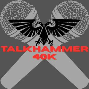 Talkhammer40k