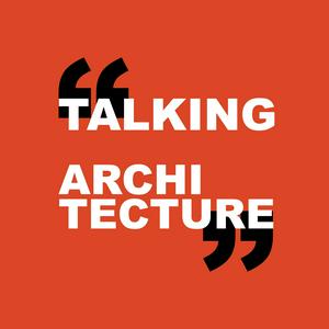 Listen to Talking Architecture in the App