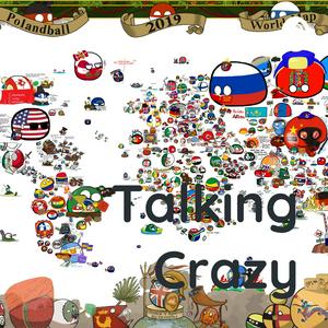 Talking Crazy