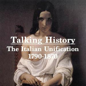 Listen to Talking History: The Italian Unification in the App