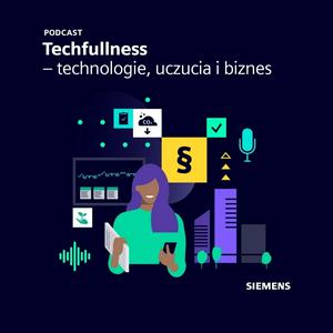 Techfullness - technologie, uczucia i biznes
