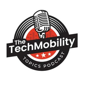 TechMobility Topics