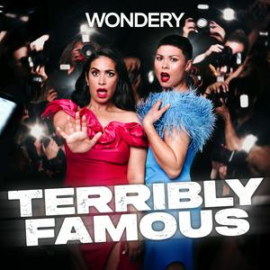 Listen to Terribly Famous in the App