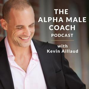 Listen to The Alpha Male Coach Podcast in the App