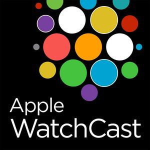 Listen to The Apple WatchCast Podcast - A podcast dedicated to the Apple Watch in the App