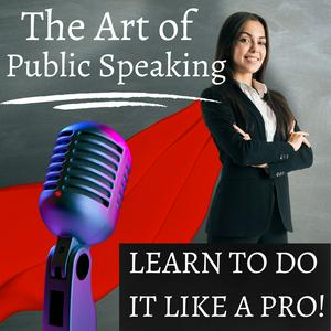 Listen to The Art of Public Speaking in the App