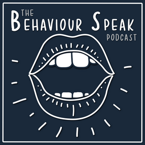 Listen to The Behaviour Speak Podcast in the App