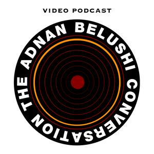 The Adnan Belushi Conversation
