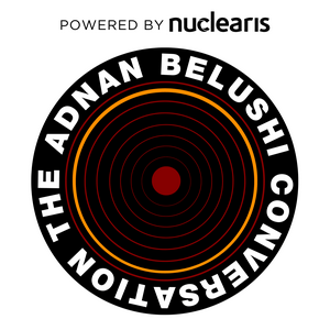 The Adnan Belushi Conversation