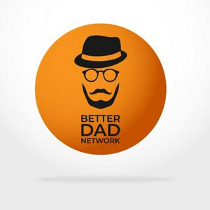 Listen to The Better Dads Podcast in the App