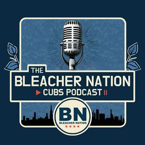 Listen to The Bleacher Nation Cubs Podcast in the App