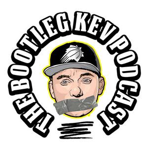 Listen to The Bootleg Kev Podcast in the App