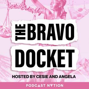 Listen to The Bravo Docket in the App