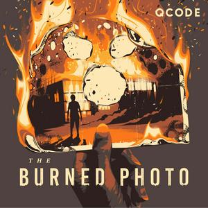 Listen to The Burned Photo in the App