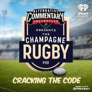 Listen to The Champagne Rugby Pod in the App