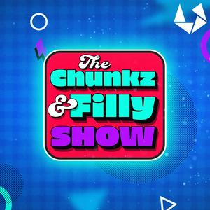 Listen to The Chunkz & Filly Show in the App