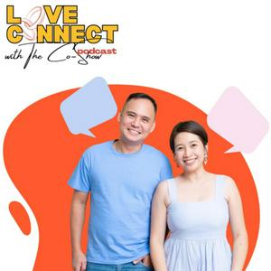 Love Connect Podcast with The Co-Show