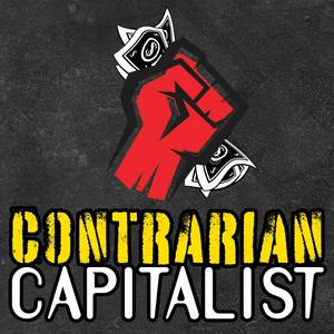The Contrarian Capitalist Podcast