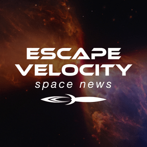 Listen to EVSN: Escape Velocity Space News in the App