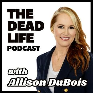 Listen to The Dead Life with Allison DuBois in the App