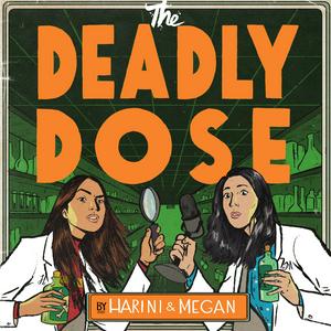 Listen to The Deadly Dose in the App