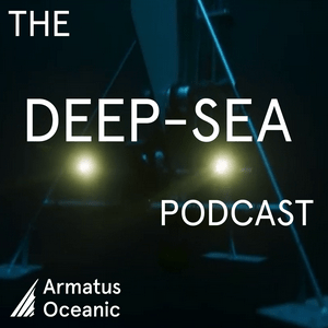 Listen to The Deep-Sea Podcast in the App