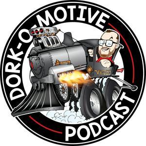 Listen to The Dork-O-Motive Podcast in the App