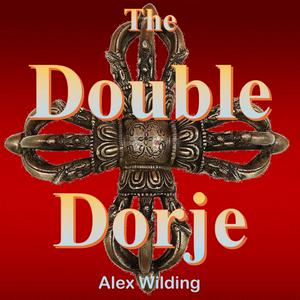 Listen to The Double Dorje: Modern Vajrayana Buddhism. in the App