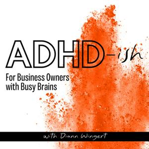 Listen to ADHD-ish in the App