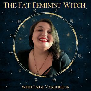 Listen to The Fat Feminist Witch in the App