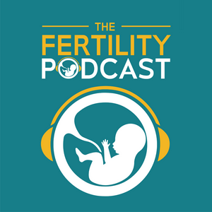 Listen to The Fertility Podcast in the App