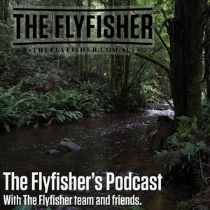 Listen to The Flyfisher's Podcast in the App