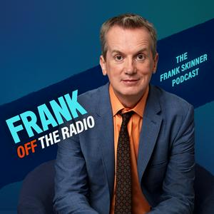 Listen to Frank Off The Radio: The Frank Skinner Podcast in the App