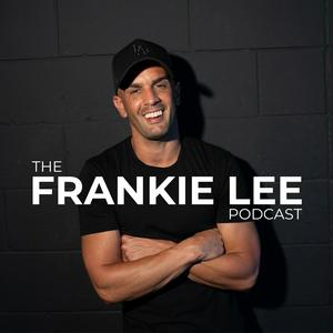 Listen to The Frankie Lee Podcast in the App