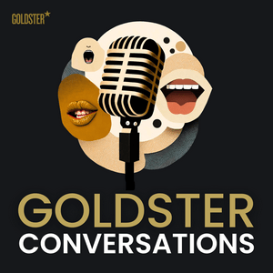 The Goldster Conversations Podcast