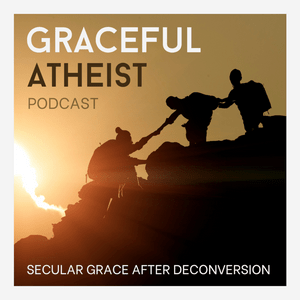 Listen to Graceful Atheist Podcast in the App