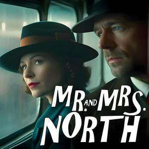 Listen to The Great Detectives Present Mr. and Mrs. North in the App