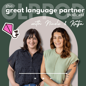 Listen to The Great Language Partner Podcast in the App