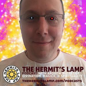 The Hermit’s Lamp Podcast - A place for witches, hermits, mystics, healers, and seekers