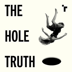 Listen to The Hole Truth in the App