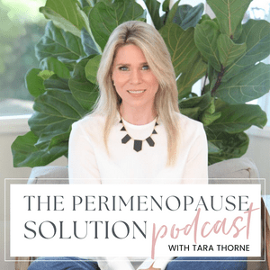 Listen to The Perimenopause Solution Podcast in the App