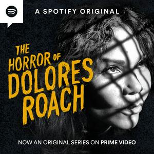 Listen to The Horror of Dolores Roach in the App