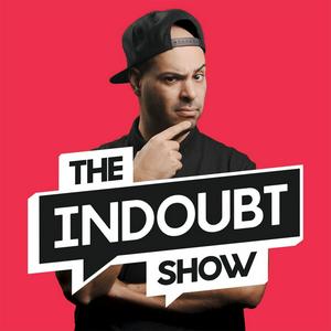 Listen to THE INDOUBT SHOW in the App