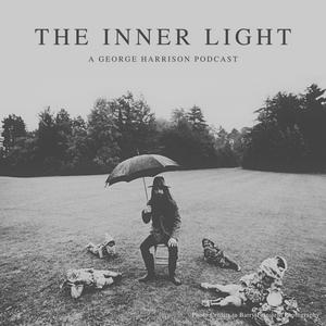 The Inner Light - A George Harrison Podcast