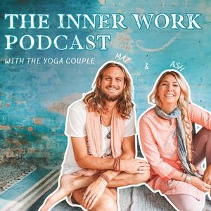 Listen to The Inner Work Podcast in the App