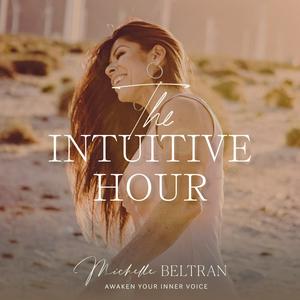 Listen to The Intuitive Hour: Awaken Your Inner Voice in the App