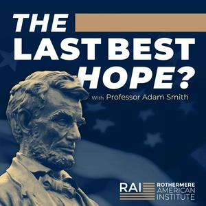 Listen to The Last Best Hope? in the App