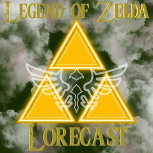 Listen to The Legend of Zelda Lorecast in the App