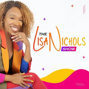 Listen to The Lisa Nichols Show in the App